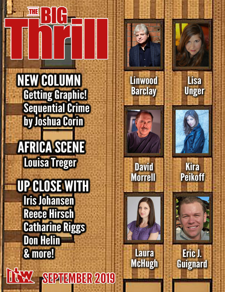 The Big Thrill, newsletter of the International Thriller Writers, includes an interview with me in the September 2019 issue