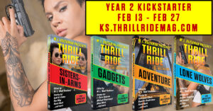 THRILL RIDE YEAR 2 KICKSTARTER FEB 13-27